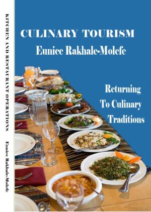CULINARY TOURISM - Returning To Culinary Traditions