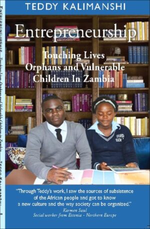 ENTREPRENEURSHIP - Touching Lives Orphans and Vulnerable Children In Zambia